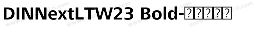 DINNextLTW23 Bold字体转换